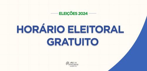 Horário eleitoral gratuito: Candidatos têm até 3 de outubro para apresentar suas propostas