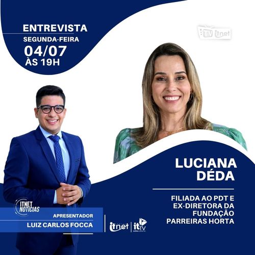 ELEIÇÕES 2022: Luciana Déda será a entrevistada desta segunda, 04, no Itnet Notícias
