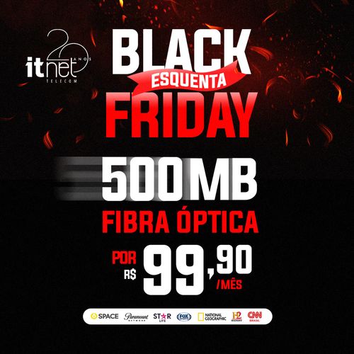ESQUENTA BLACK FRIDAY: na Itnet Telecom você assina 500 megas por apenas R$ 99,90!