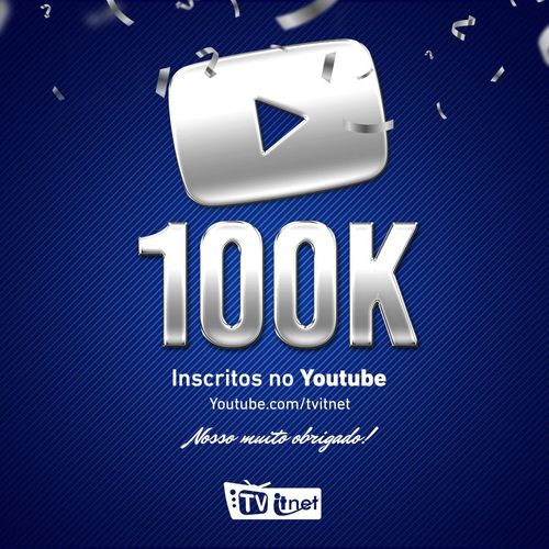 TV Itnet chega a 100 mil inscritos no Youtube. Gratidão a você telenauta que faz parte dessa história!
