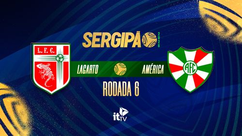 Lagarto x América ao vivo e online: onde assistir, horário e escalações