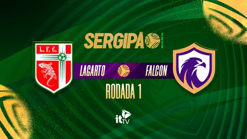 ITTV transmite com exclusividade Lagarto x Falcon neste sábado pelo Sergipão 2026