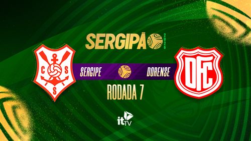 Sergipe x Dorense ao vivo e online: onde assistir, horário e escalações
