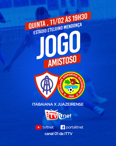 Itabaiana fará hoje jogo amistoso contra o Juazeirense (BA), com transmissão da TV Itnet