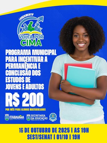 Itabaiana lança programa que paga R$ 200 a alunos da EJA para concluir os estudos