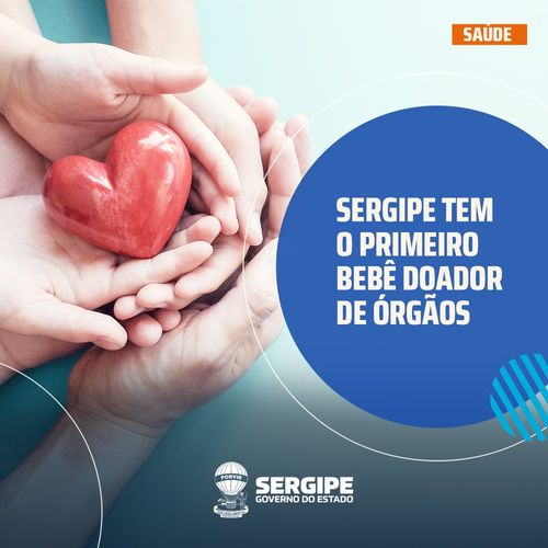 Sergipe tem o primeiro bebê doador de órgãos