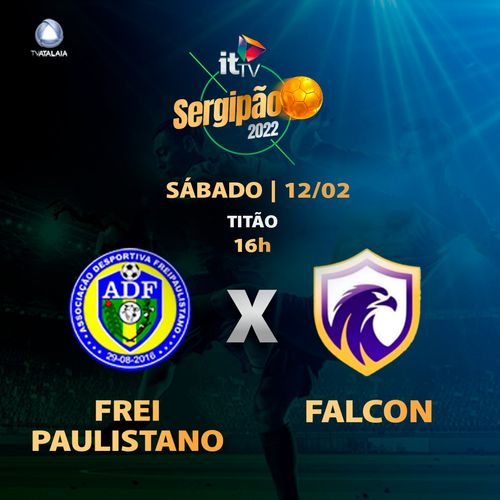 Freipaulistano e Falcon fazem confronto inédito pelo Campeonato Sergipano