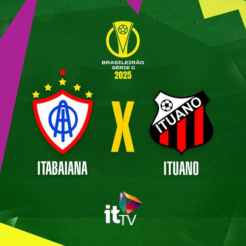 Itabaiana x Ituano ao vivo e online: onde assistir, horário e escalações