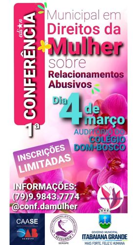 Direitos da mulher sobre relacionamentos abusivos será tema de conferência em Itabaiana neste sábado, 04