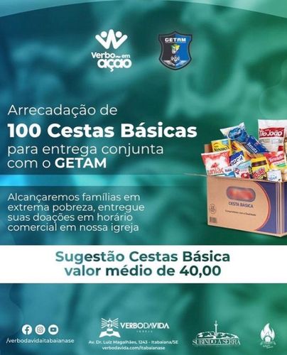 Igreja Verbo da Vida e o Getam realizam campanha para arrecadar cestas básicas que serão doadas a famílias carentes