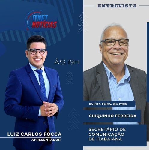 Chiquinho Ferreira, novo Secretário de Comunicação de Itabaiana será entrevistado hoje, 17, no Itnet Notícias