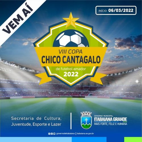 Copa Chico Cantagalo, maior campeonato de futebol amador de Sergipe começa domingo, em Itabaiana
