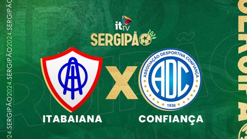 Itabaiana e Confiança duelam na semifinal do Campeonato Sergipano